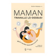 Maman travaille là-dessus - Mieux concilier maternité et travail-Clement - Librairie-GAL-782894716304-CLÉMENT