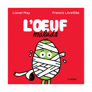 L'oeuf Malade-Clement - Librairie-LBG-912120-CLÉMENT