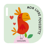 Les Couleurs : Livre Poussette-Prologue-PRL-A135821-CLÉMENT