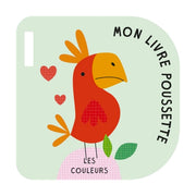 Les Couleurs : Livre Poussette-Prologue-PRL-A135821-CLÉMENT