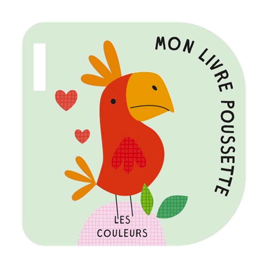 Les Couleurs : Livre Poussette-Prologue-PRL-A135821-CLÉMENT